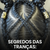 Imagem do produto Ebook Escola de Tranças 2.0 - O guia do Segredo das Tranças