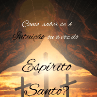 Imagem do produto Como saber se é intuição ou a voz do Espírito Santo?