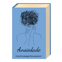 Imagem do produto Ansiedade, guia de autoaperfeiçoamento!