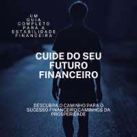 Imagem do produto e-Book Cuide do Seu Futuro Financeiro: Um Guia Completo para a Estabilidade Financeira