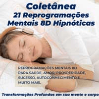 Imagem do produto Coletânea 21 Reprogramações Mentais 8D Hipnóticas