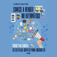 Imagem do produto Comece a Vender no Automático: Estratégias Simples para Iniciantes