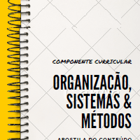 Imagem do curso Apostila Organização, Sistemas & Métodos