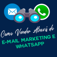 Imagem do produto Como Vender Através do E-mail Marketing e Whatsapp
