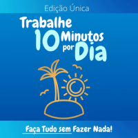 Imagem do produto Trabalhe 10 Minutos Por Dia