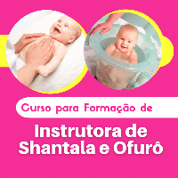 Imagem do produto Curso Instrutora de Shantala e Ofurô