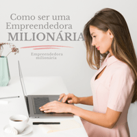 Imagem do curso EMPREENDEDORAS MILIONÁRIAS