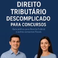 Imagem do curso DIREITO TRIBUTÁRIO DESCOMPLICADO PARA CONCURSOS