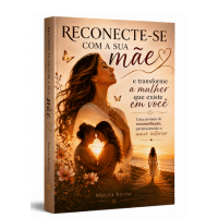 Imagem do produto Reconecte-se com a sua mãe - E transforme a mulher que existe em você !