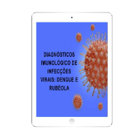Imagem do produto Diagnóstico imunológico de infecções virais: Dengue e Rubéola