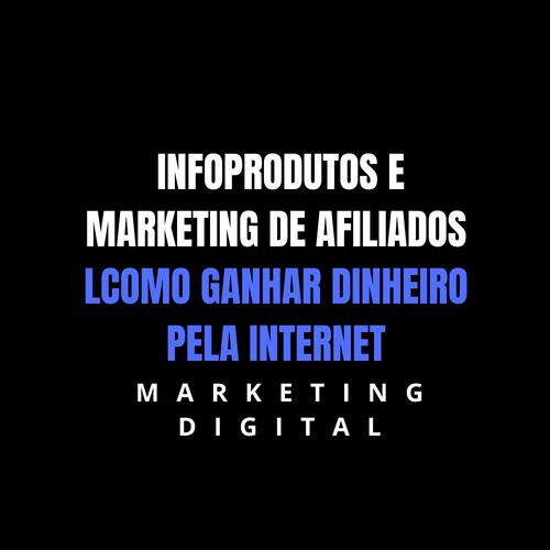 Imagem do curso Ebook: Infoprodutos e Marketing de Afiliados - Como ganhar dinheiro pela internet-Guia para Iniciantes