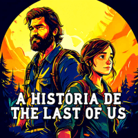 Imagem do produto A História de The Last of Us