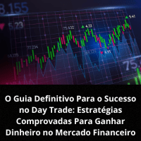 Imagem do produto O Guia Definitivo Para o Sucesso no Day Trade: Estratégias Comprovadas Para Ganhar Dinheiro no Mercado Financeiro