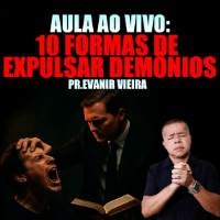 Imagem do produto Aula ao vivo: "10 formas de expulsar os demônios"