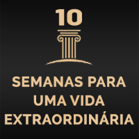Imagem do curso 10 semanas para uma vida extraordinária
