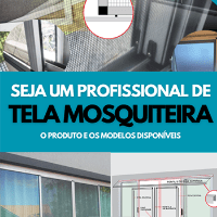 Imagem do produto Seja um Profissional de Telas Mosquiteiras - O Mercado, o Produto e Todos os Modelos
