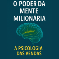 Imagem do produto O Poder Da Mente Milionaria - A Psicologia da Vendas