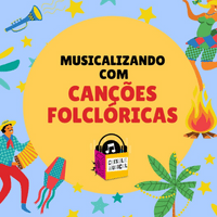 Imagem do produto Musicalizando com Canções Folclóricas