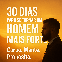 Imagem do curso 30 Dias para se Tornar um Homem Mais Forte