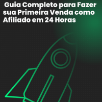 Imagem do produto Guia Completo para Fazer sua Primeira Venda como Afiliado em 24 Horas