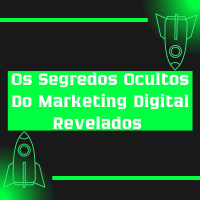 Imagem do produto Os Segredos Ocultos Do Marketing Digital Revelados