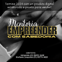 Imagem do produto MENTORIA EMPREENDER COM SABEDORIA !