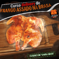Imagem do produto CURSO DELIVERY DE FRANGO ASSADO NA BRASA