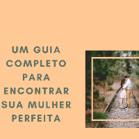 Imagem do produto Um guia completo para encontrar sua mulher perfeita