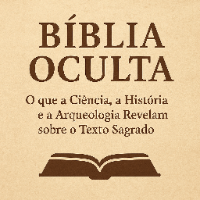 Imagem do curso BÍBLIA OCULTA: O que a Ciência, a História e a Arqueologia Revelam sobre o Texto Sagrado