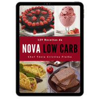Imagem do curso Receitas da Nova Low Carb - 129 Receitas Escolhidas pela Chef. Tânia Fialho para Complementar o seu Guia