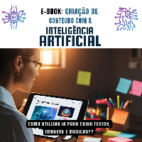 Imagem do curso de Conteúdo com IA – O Guia Completo Para Criar Textos, Imagens e Músicas Usando Inteligência Artificial!”