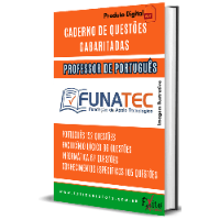 Imagem do produto CADERNO DE QUESTÕES GABARITADAS: PROFESSOR DE PORTUGUÊS, FUNATEC
