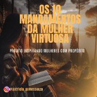 Imagem do produto Conheça Os 10 MANDAMENTOS da MULHER VIRTUOSA