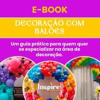 Imagem do curso Ebook - Decoração com balões tradicional e desconstruído (Orgânico), passo a passo bem fácil.