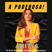 Imagem do produto "Anitta: A Arte de Empreender e Conquistar"