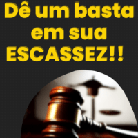 Imagem do produto Dê um basta em sua ESCASSEZ!!