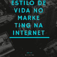Imagem do produto Estilo de vida no marketing na internet.