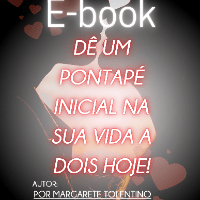 Imagem do produto E-BOOK DÊ UM PONTAPÉ INICIAL NA SUA VIDA A DOIS HOJE! vOL1