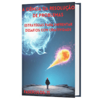 Imagem do curso Guia de Autoajuda: Fascículo:71  A Ciência da Resolução de problemas: Estratégias para Enfrentar Desafios com Criatividade