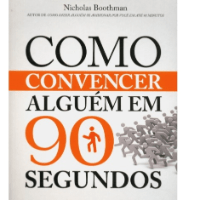 Imagem do produto Como convencer alguém em 90 segundos