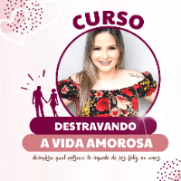 Imagem do curso Destravando a vida amorosa - Relacionamento Amoroso com menos Estresse