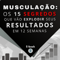 Imagem do produto MUSCULAÇÃO: Os 15 segredos que vão explodir seus resultados em 12 semanas