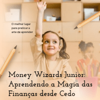 Imagem do produto Money Wizards Junior: Aprendendo a Magia das Finanças desde Cedo