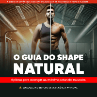 Imagem do produto O guia do shape natural: 4 pilares para alcançar seu máximo potencial muscular