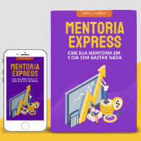 Imagem do produto Mentoria Express - Crie sua mentoria em 1 dia sem gastar nada
