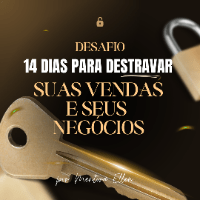 Desafio de 14 Dias para Destravar Vendas e Negócios