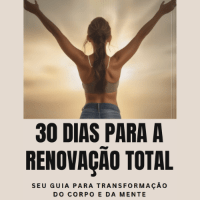 Imagem do produto 30 Dias para a Renovação Total: Seu Guia para Transformação do corpo e da mente