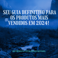 Imagem do produto Guia Definitivo para os Produtos Mais Vendidos de 2024: Descubra o Que Está Bombando e Impulsione Suas Vendas!