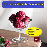 Imagem do produto Como Fazer Sorvete 3O Receitas