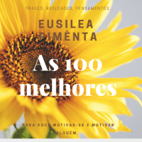 Imagem do produto As 100 melhores - Frases, Reflexões e Pensamentos.